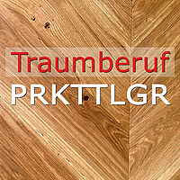 Traumberuf Parkettleger